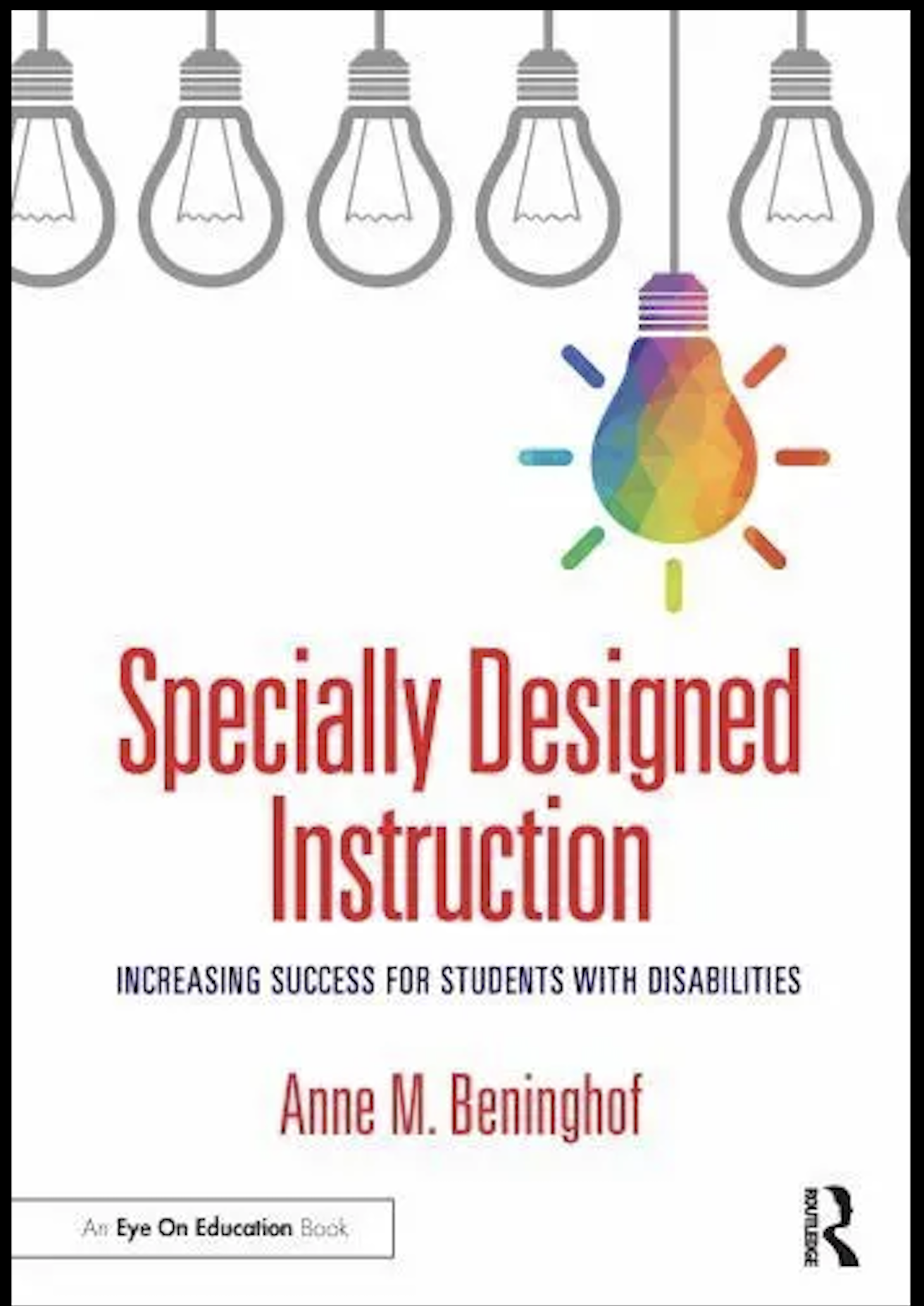 Image for Specially Designed Instruction: Increasing Success for Students with Disabilities 